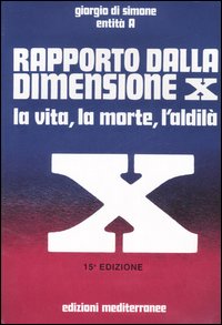 Libro Rapporto dalla dimensione X. La Vita