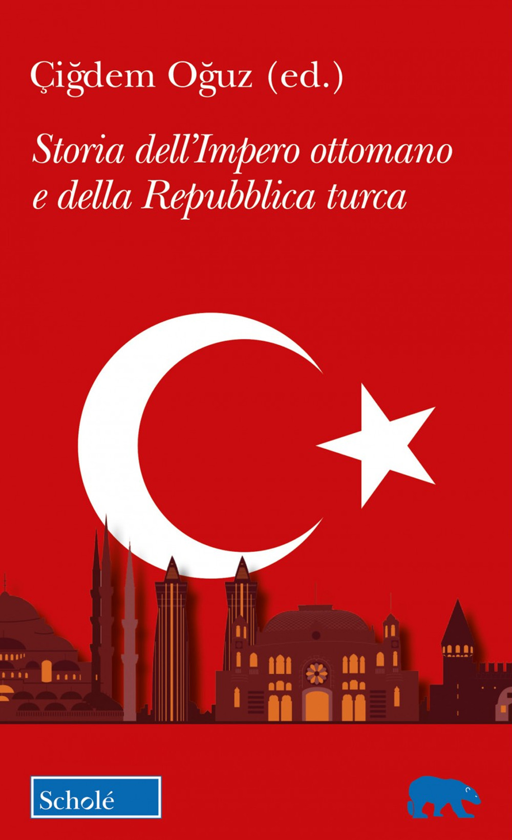 Libro Storia dell'Impero ottomano e della Repubblica Turca di  - ean 9788828404866 - Scholé