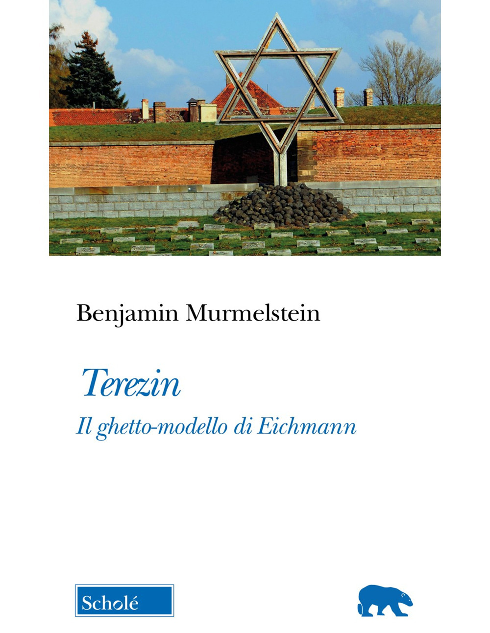 Libro Terezin. Il ghetto-modello di Eichmann di Benjamin Murmelstein - ean 9788828406273 - Scholé