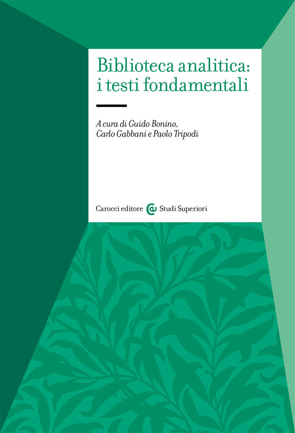 Libro Biblioteca analitica: i testi fondamentali di  - ean 9788829001538 - Carocci