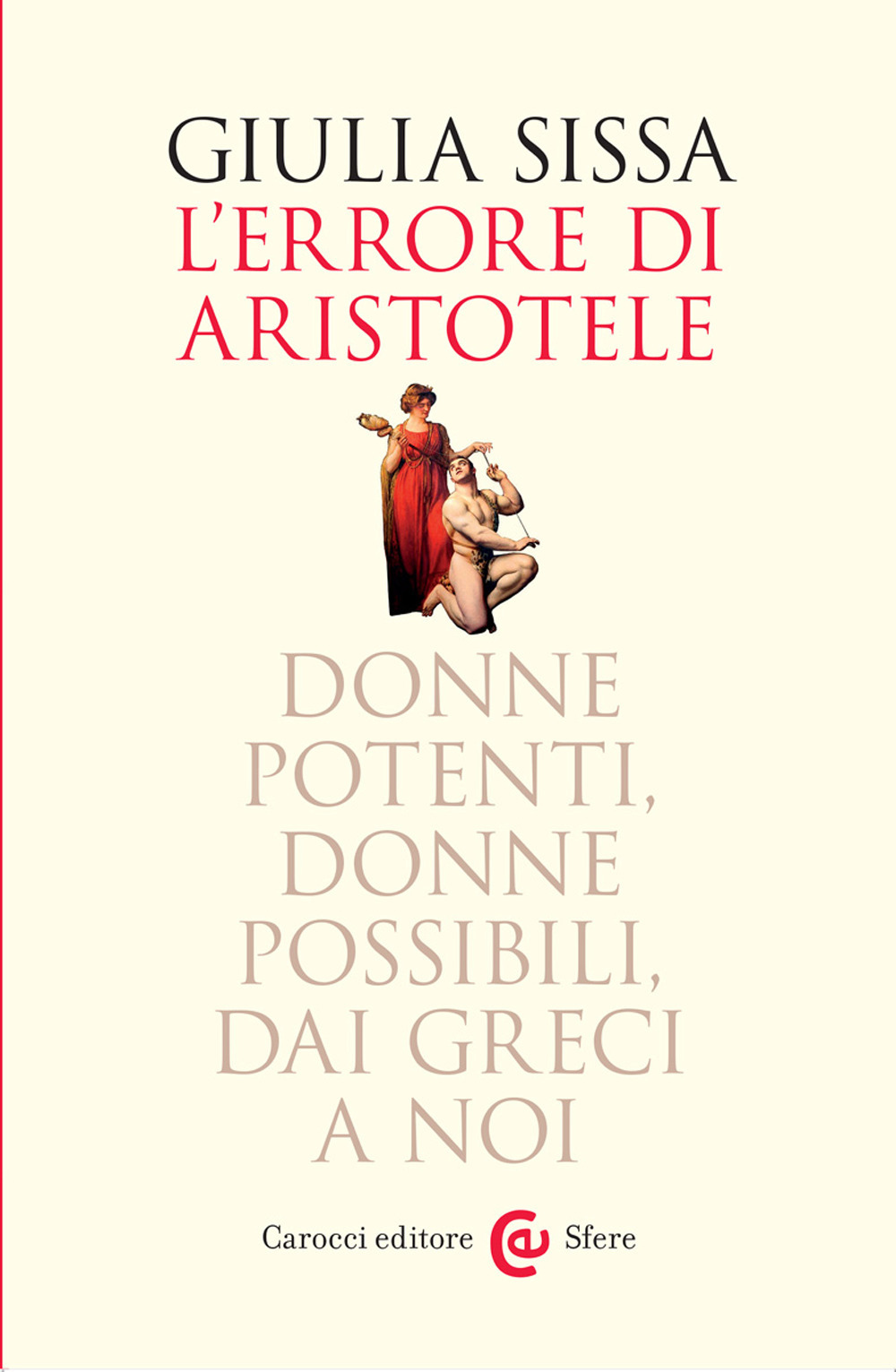 Libro errore di Aristotele. Donne potenti