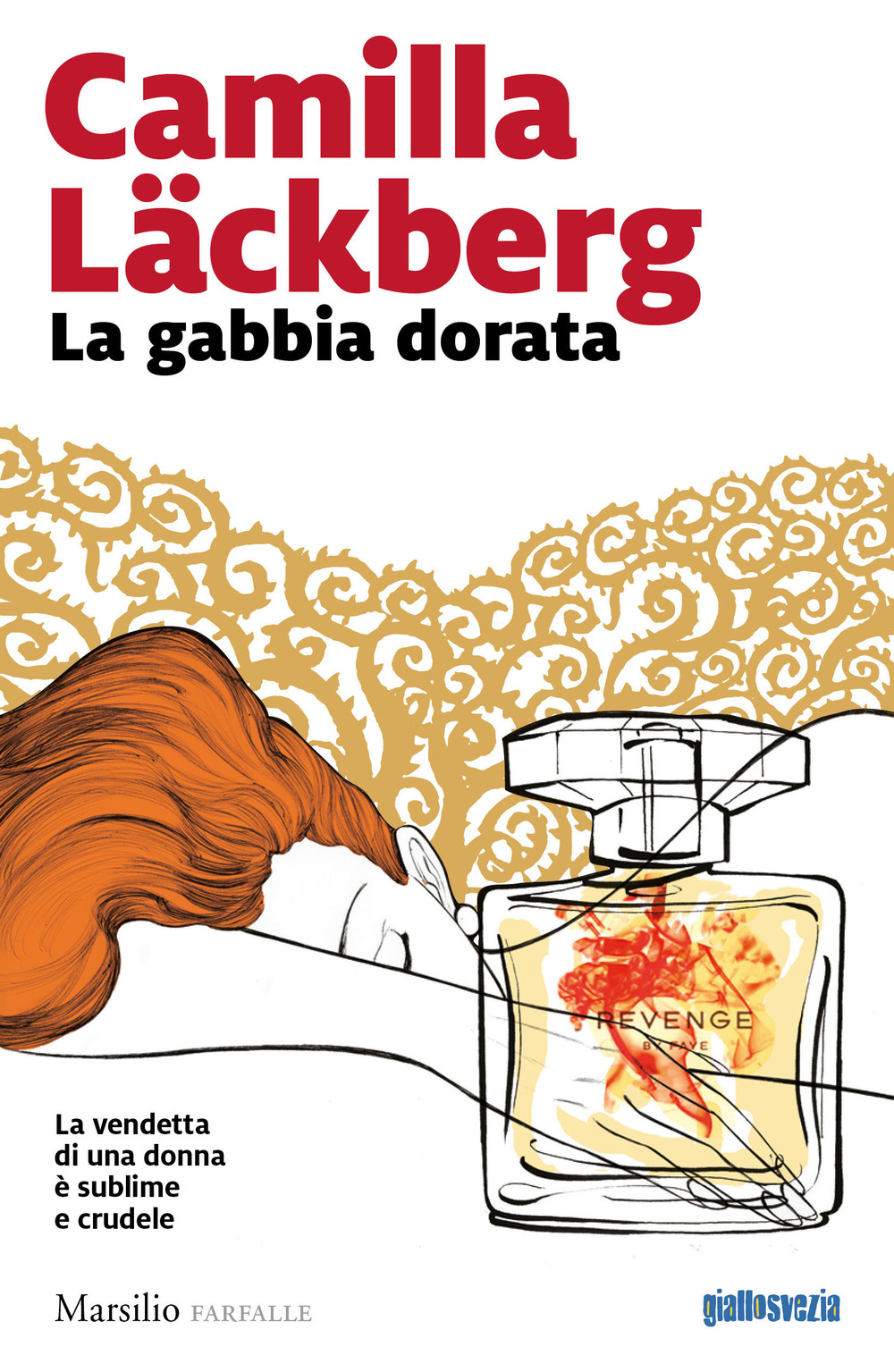 Libro gabbia dorata di Camilla Läckberg - ean 9788829700165 - Marsilio