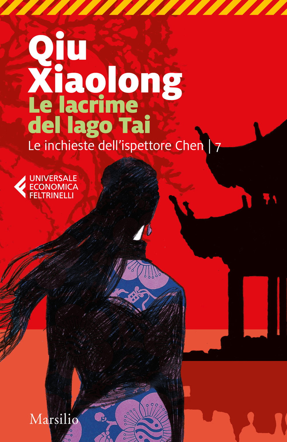 Libro lacrime del lago Tai. Le inchieste dell'ispettore Chen di Xiaolong Qiu - ean 9788829701155 - Marsilio