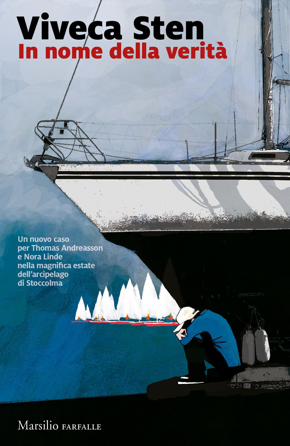 Libro In nome della verità di Viveca Sten - ean 9788829706303 - Marsilio