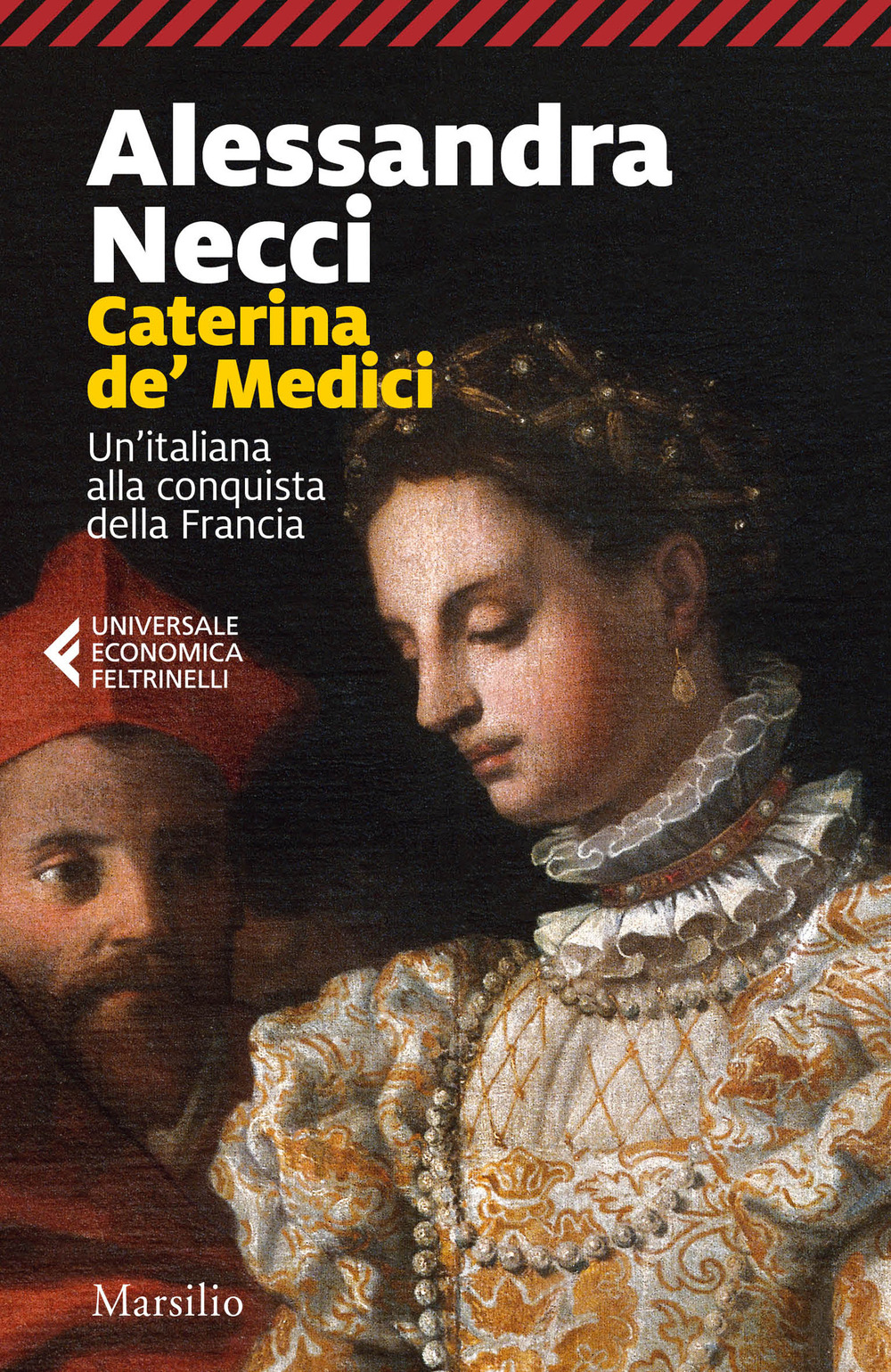 Libro Caterina de' Medici. Un'italiana alla conquista della Francia di Alessandra Necci - ean 9788829708253 - Marsilio
