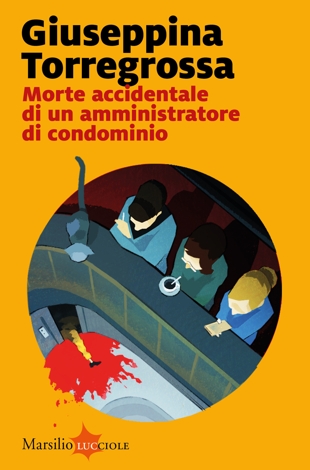 Libro Morte accidentale di un amministratore di condominio di Giuseppina Torregrossa - ean 9788829708420 - Marsilio