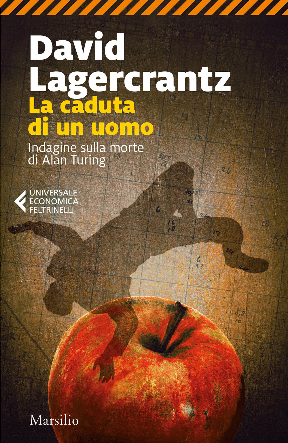 Libro caduta di un uomo. Indagine sulla morte di Alan Turing di David Lagercrantz - ean 9788829709137 - Marsilio
