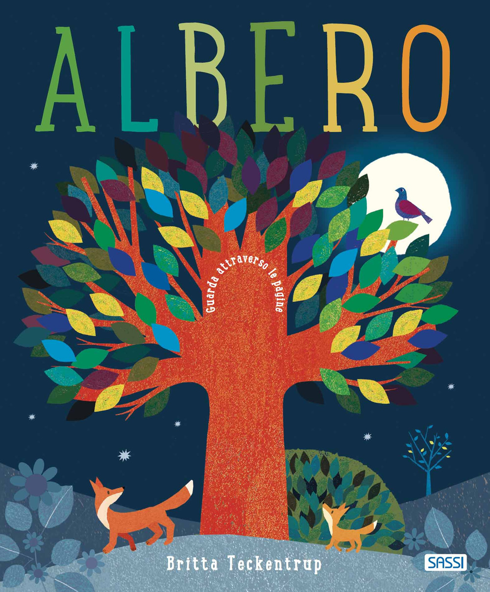 Libro Albero di Britta Teckentrup; Patricia Hegarty - ean 9788830305359 - Sassi