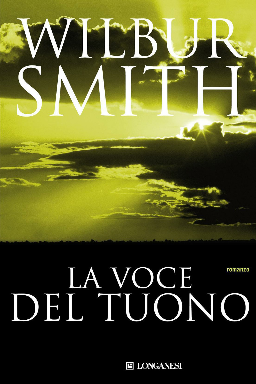 Libro voce del tuono di Wilbur Smith - ean 9788830400573 - Longanesi