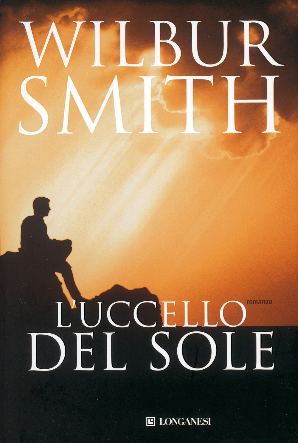 Libro Uccello del Sole di Wilbur Smith - ean 9788830409255 - Longanesi