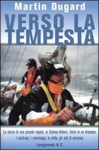 Libro Verso la tempesta di Martin Dugard - ean 9788830418684 - Longanesi