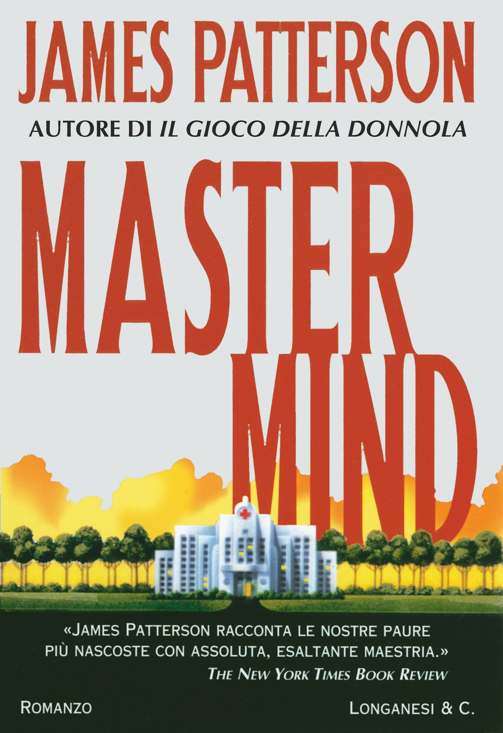 Libro Mastermind di James Patterson - ean 9788830419018 - Longanesi