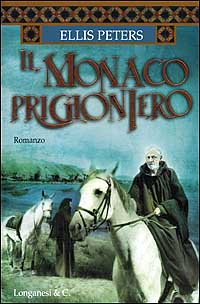 Libro monaco prigioniero di Ellis Peters - ean 9788830419360 - Longanesi