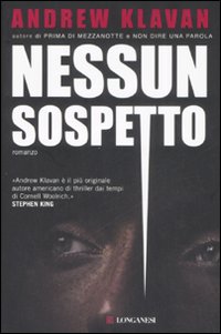 Libro Nessun sospetto di Andrew Klavan - ean 9788830419537 - Longanesi