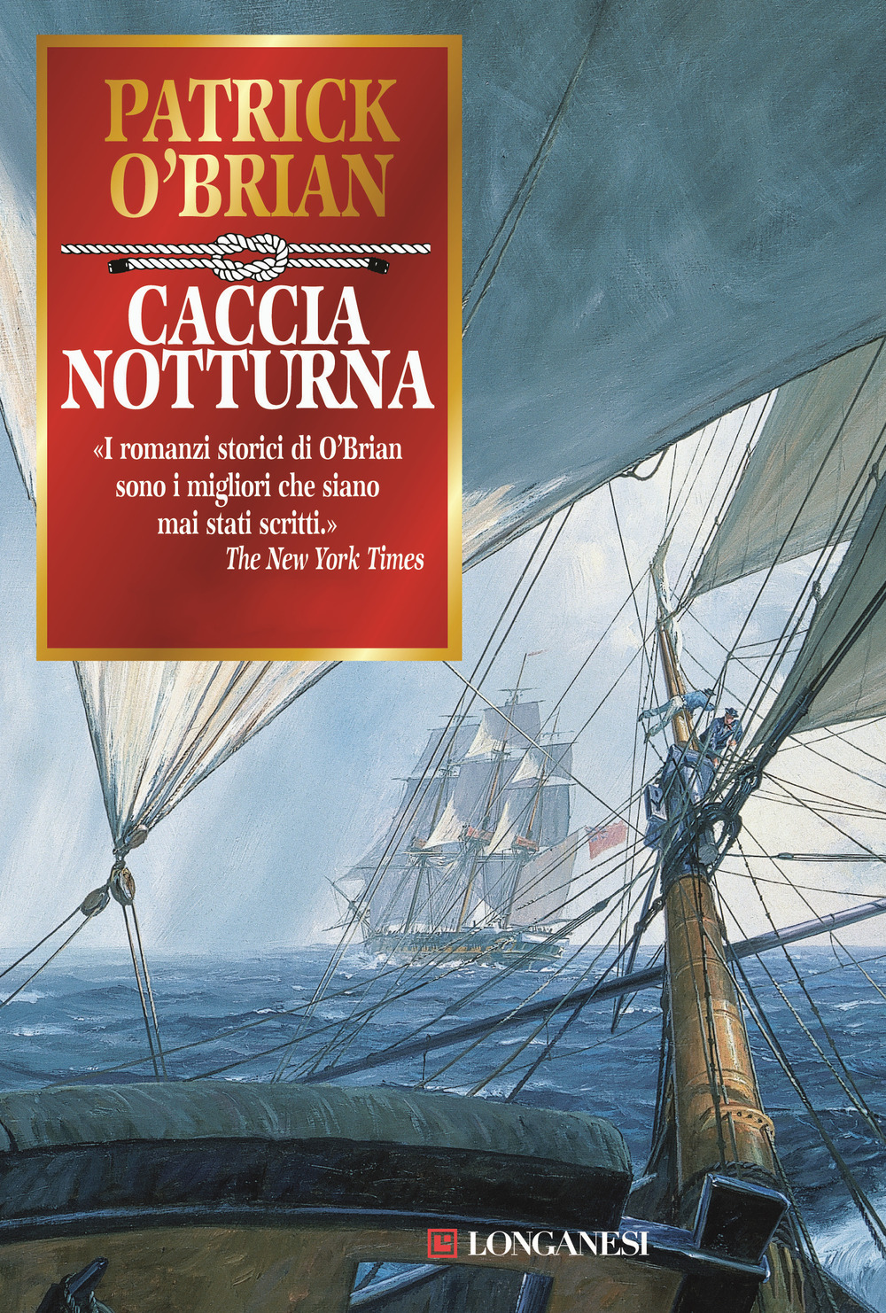 Libro Caccia notturna di Patrick O'Brian - ean 9788830419810 - Longanesi