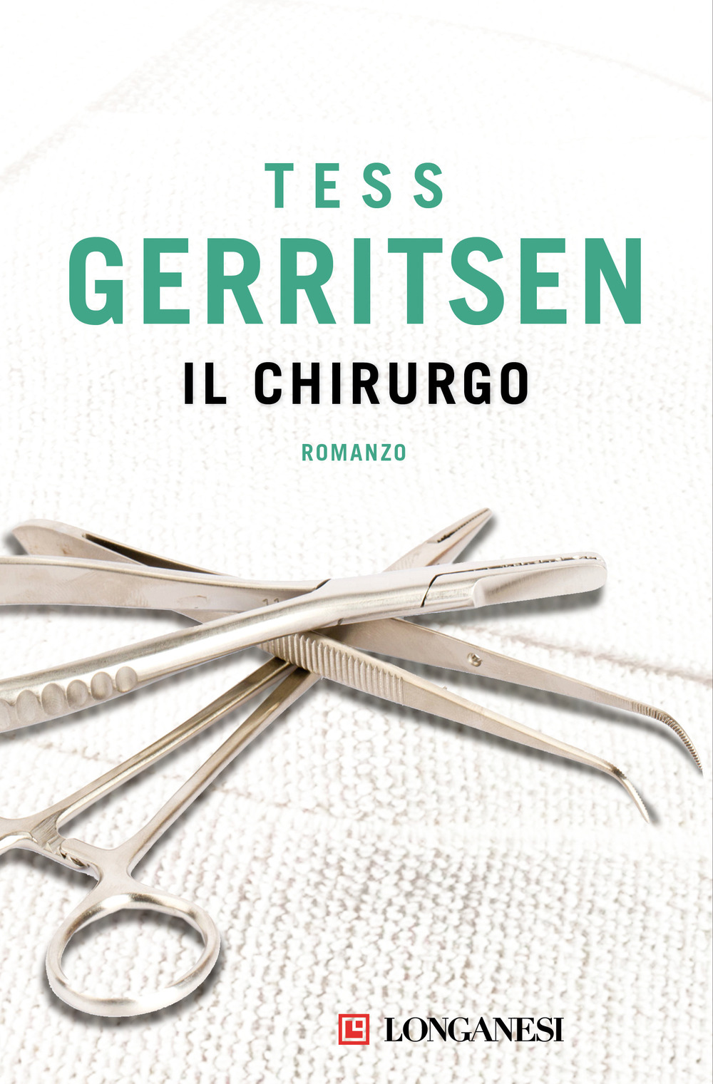 Libro chirurgo di Tess Gerritsen - ean 9788830419926 - Longanesi