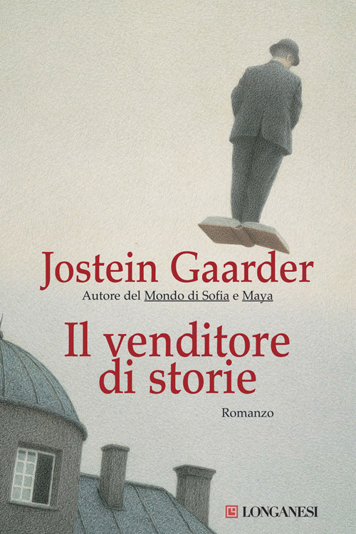 Libro venditore di storie di Jostein Gaarder - ean 9788830419957 - Longanesi