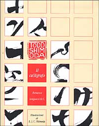 Libro calligrafo di Todd Shimoda - ean 9788830419995 - Longanesi