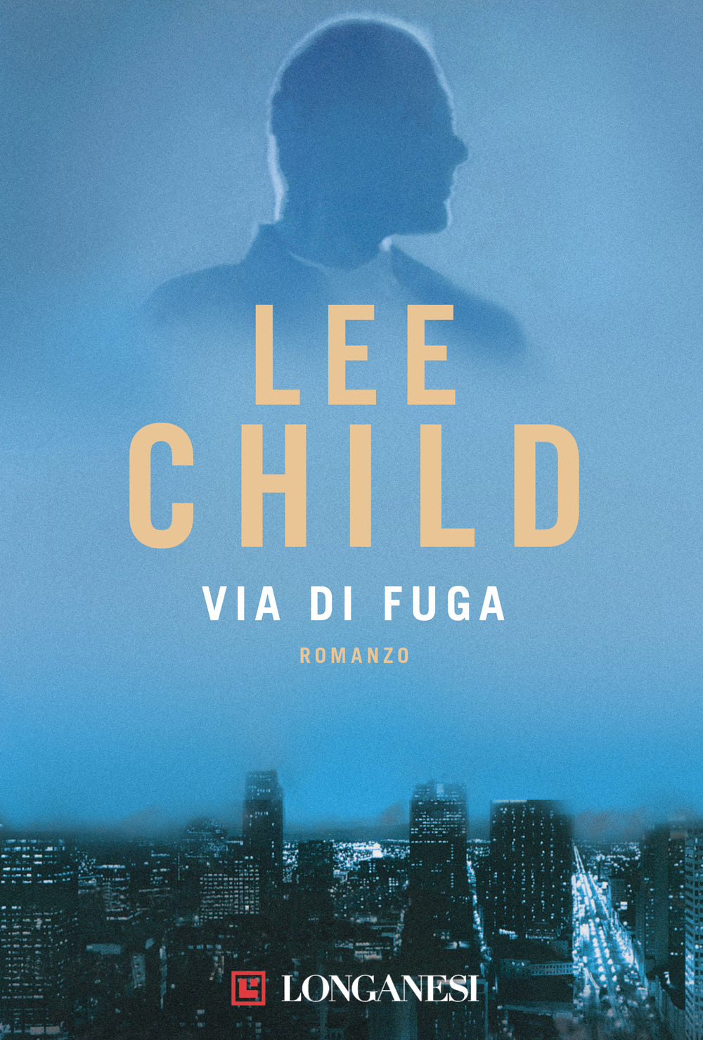 Libro Via di fuga di Lee Child - ean 9788830420175 - Longanesi