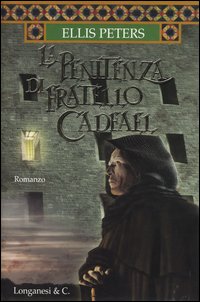 Libro penitenza di fratello Cadfael di Ellis Peters - ean 9788830420267 - Longanesi