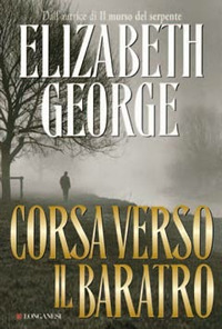 Libro Corsa verso il baratro di Elizabeth George - ean 9788830420366 - Longanesi