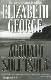Libro Agguato sull'isola di Elizabeth George - ean 9788830420670 - Longanesi