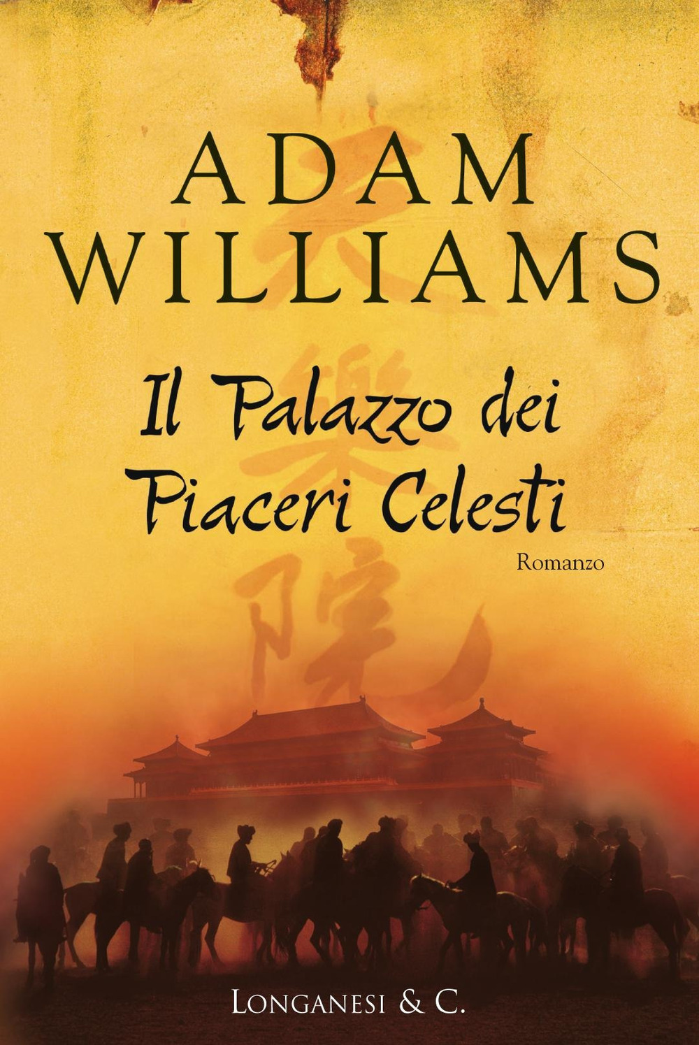 Libro palazzo dei piaceri celesti di Adam Williams - ean 9788830420731 - Longanesi