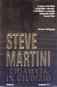 Libro Chiamata in giudizio di Steve Martini - ean 9788830420830 - Longanesi