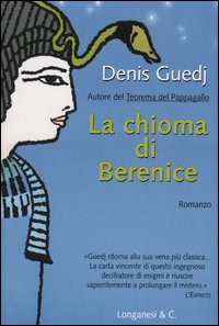 Libro chioma di Berenice di Denis Guedj - ean 9788830420946 - Longanesi