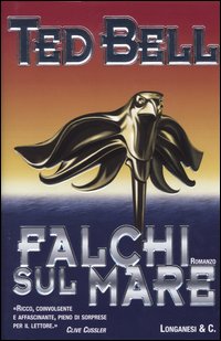 Libro Falchi sul mare di Ted Bell - ean 9788830421509 - Longanesi
