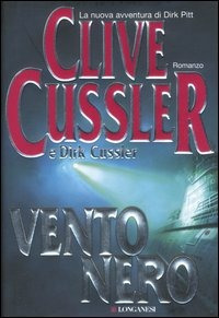 Libro Vento nero di Clive Cussler; Dirk Cussler - ean 9788830423473 - Longanesi