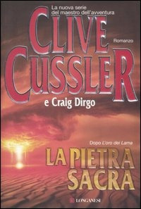 Libro pietra sacra di Clive Cussler; Craig Dirgo - ean 9788830424159 - Longanesi