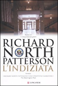 Libro indiziata di Richard N. Patterson - ean 9788830424685 - Longanesi