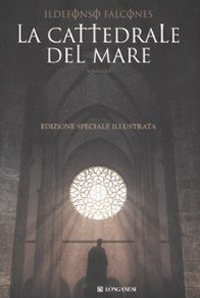 Libro cattedrale del mare di Ildefonso Falcones - ean 9788830425057 - Longanesi