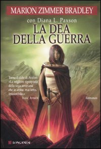 Libro dea della guerra di Marion Zimmer Bradley; Diana L. Paxson - ean 9788830425194 - Longanesi