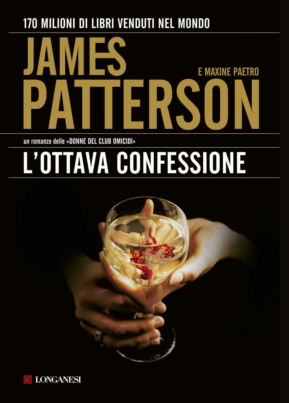 Libro ottava confessione di James Patterson; Maxine Paetro - ean 9788830428034 - Longanesi