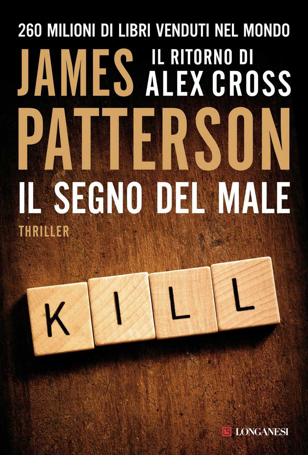 Libro segno del male di James Patterson - ean 9788830428065 - Longanesi