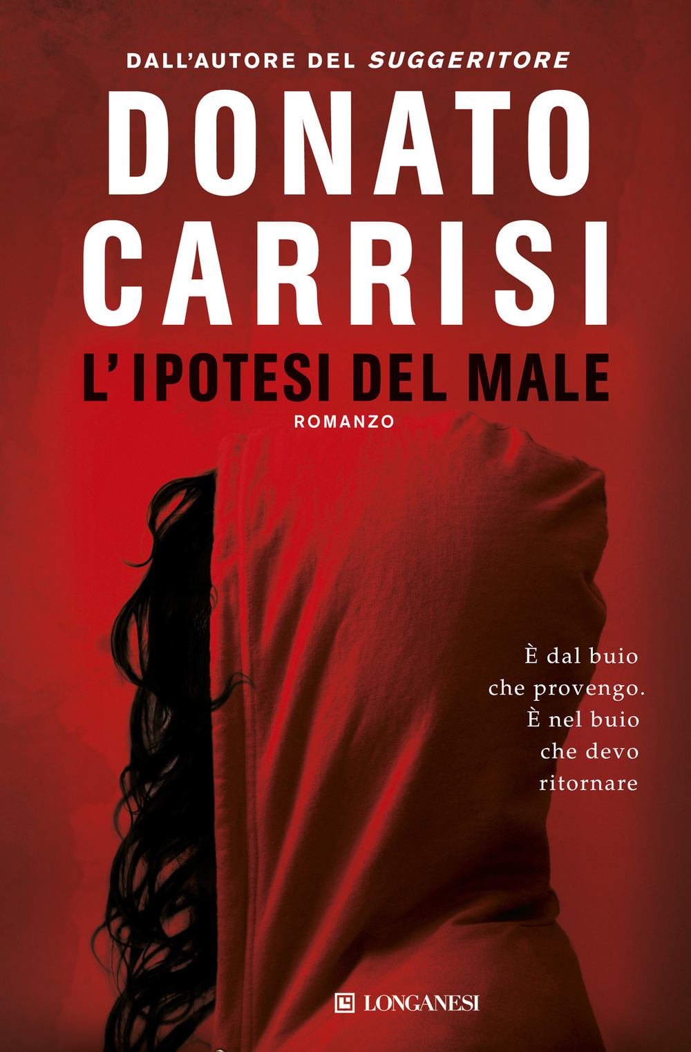 Libro ipotesi del male di Donato Carrisi - ean 9788830428232 - Longanesi