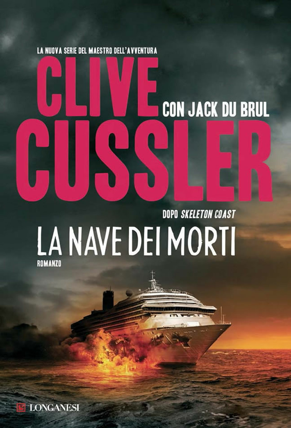 Libro nave dei morti di Clive Cussler; Jack Du Brul - ean 9788830428355 - Longanesi