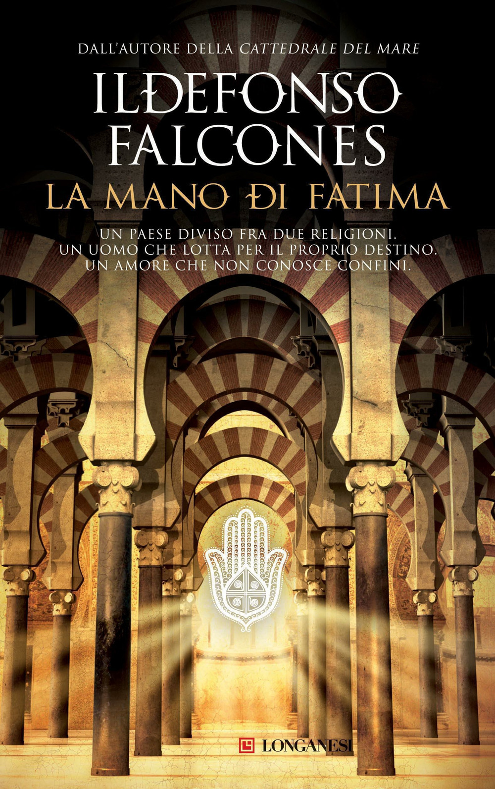 Libro mano di Fatima di Ildefonso Falcones - ean 9788830428980 - Longanesi