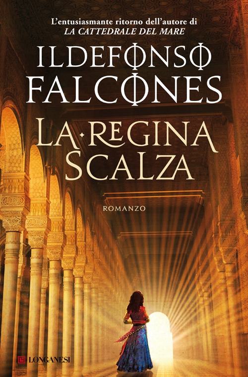 Libro regina scalza di Ildefonso Falcones - ean 9788830433588 - Longanesi
