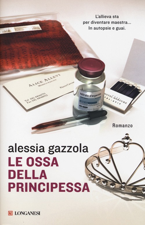 Libro ossa della principessa di Alessia Gazzola - ean 9788830437173 - Longanesi
