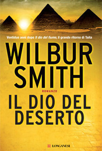 Libro dio del deserto di Wilbur Smith - ean 9788830438729 - Longanesi
