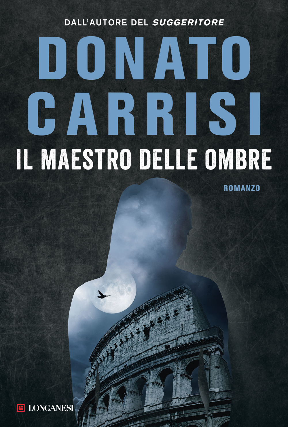 Libro maestro delle ombre. La trilogia di Marcus di Donato Carrisi - ean 9788830439412 - Longanesi