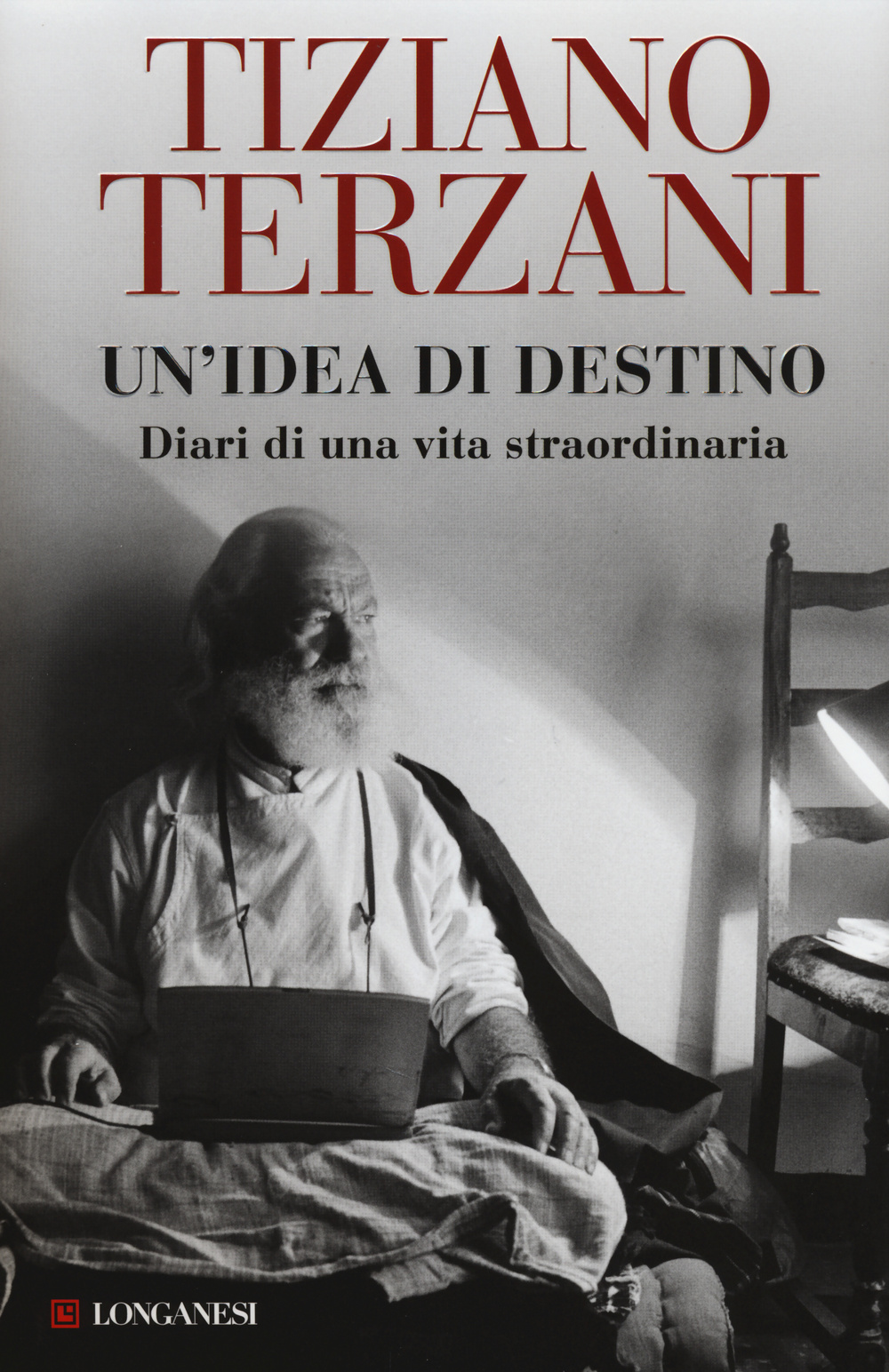Libro idea di destino. Diari di una vita straordinaria di Tiziano Terzani - ean 9788830439481 - Longanesi