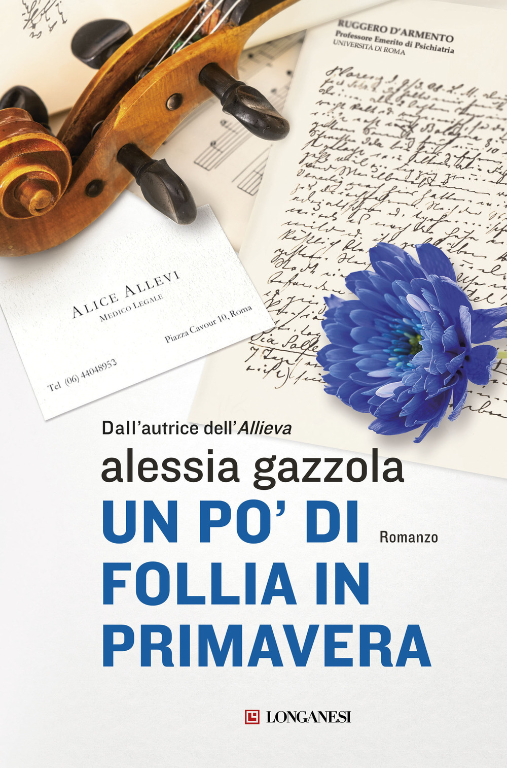 Libro po' di follia in primavera di Alessia Gazzola - ean 9788830440975 - Longanesi