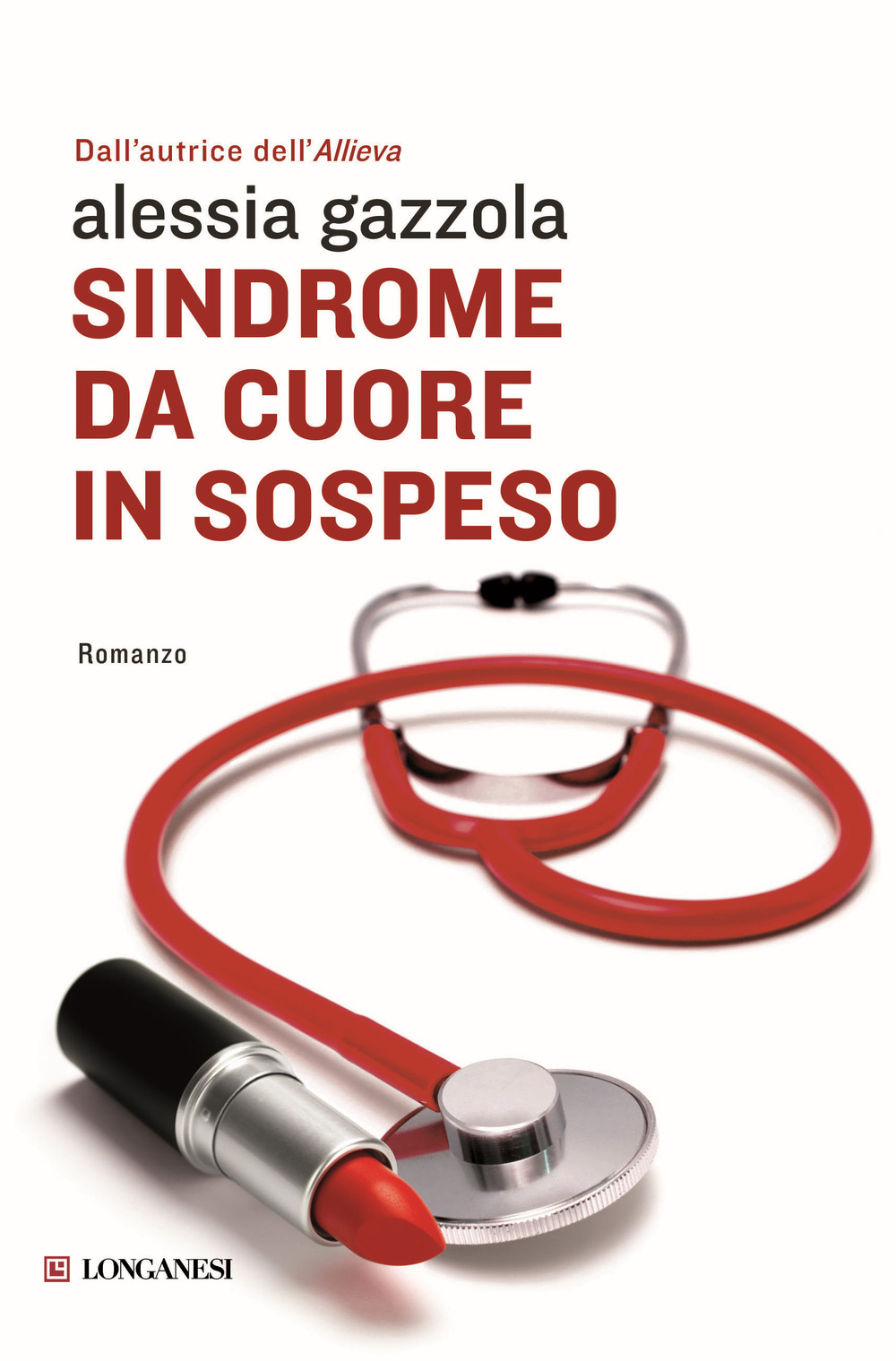 Libro Sindrome da cuore in sospeso di Alessia Gazzola - ean 9788830444492 - Longanesi
