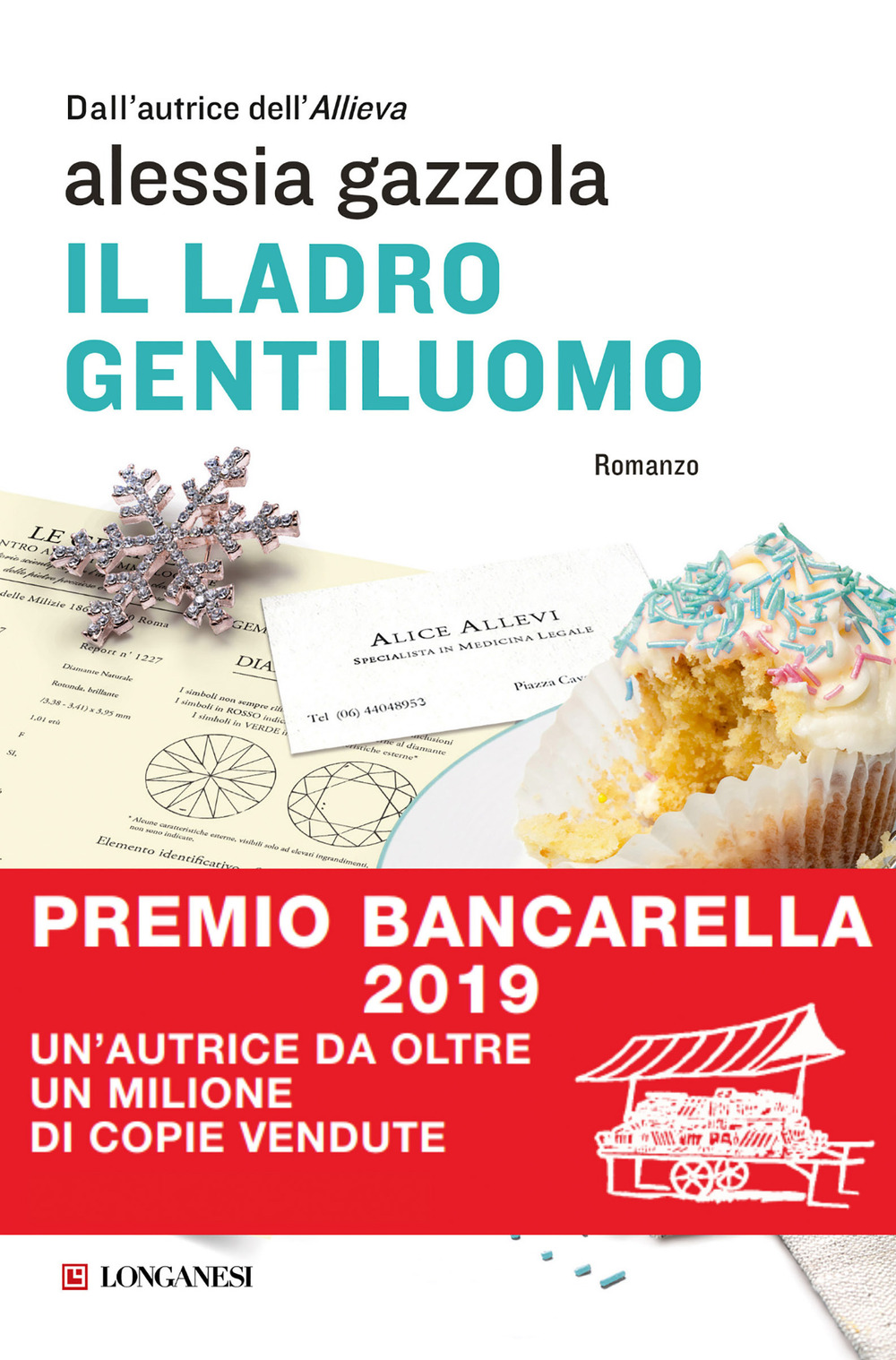 Libro ladro gentiluomo di Alessia Gazzola - ean 9788830449633 - Longanesi
