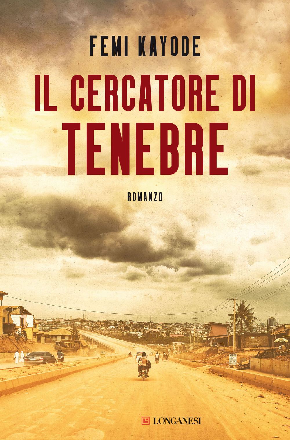 Libro cercatore di tenebre di Femi Kayode - ean 9788830454729 - Longanesi