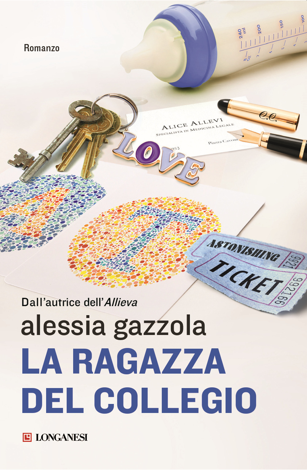 Libro ragazza del collegio di Alessia Gazzola - ean 9788830455108 - Longanesi